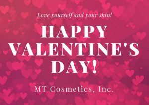 Happy Valentine's day from MT Cosmetics, Inc.